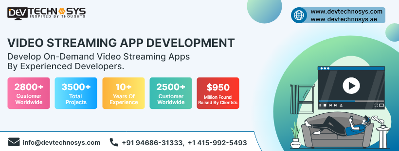 Video Streaming App Development Company | Dev Technosys