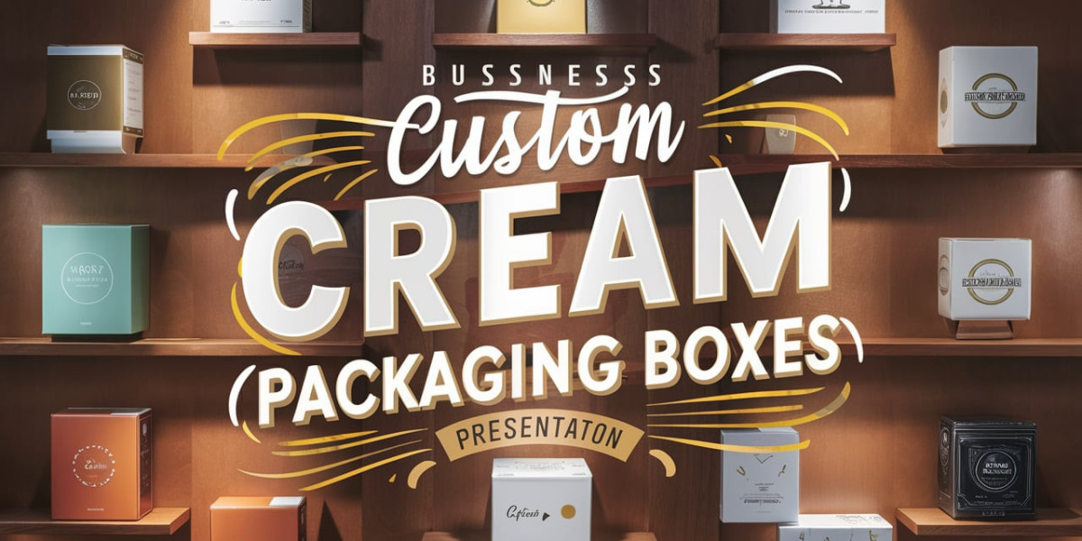 Enhancing Your Cosmetic Appeal Through Custom Cream Boxes