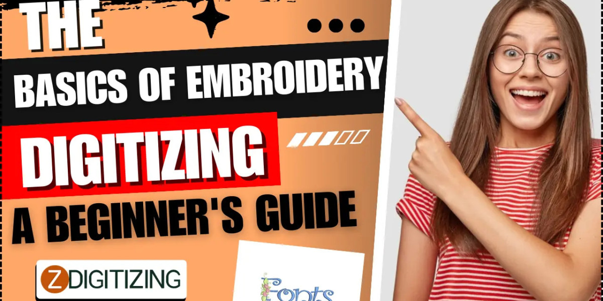 The Basics Of Embroidery Digitizing: A Beginner’s Guide