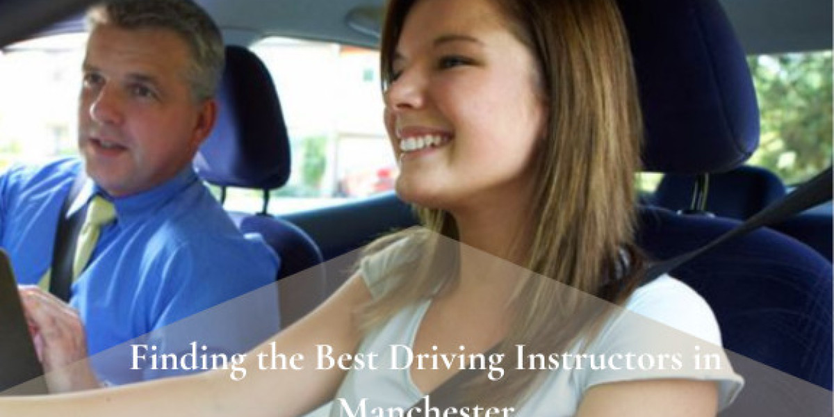Finding the Best Driving Instructors in Manchester
